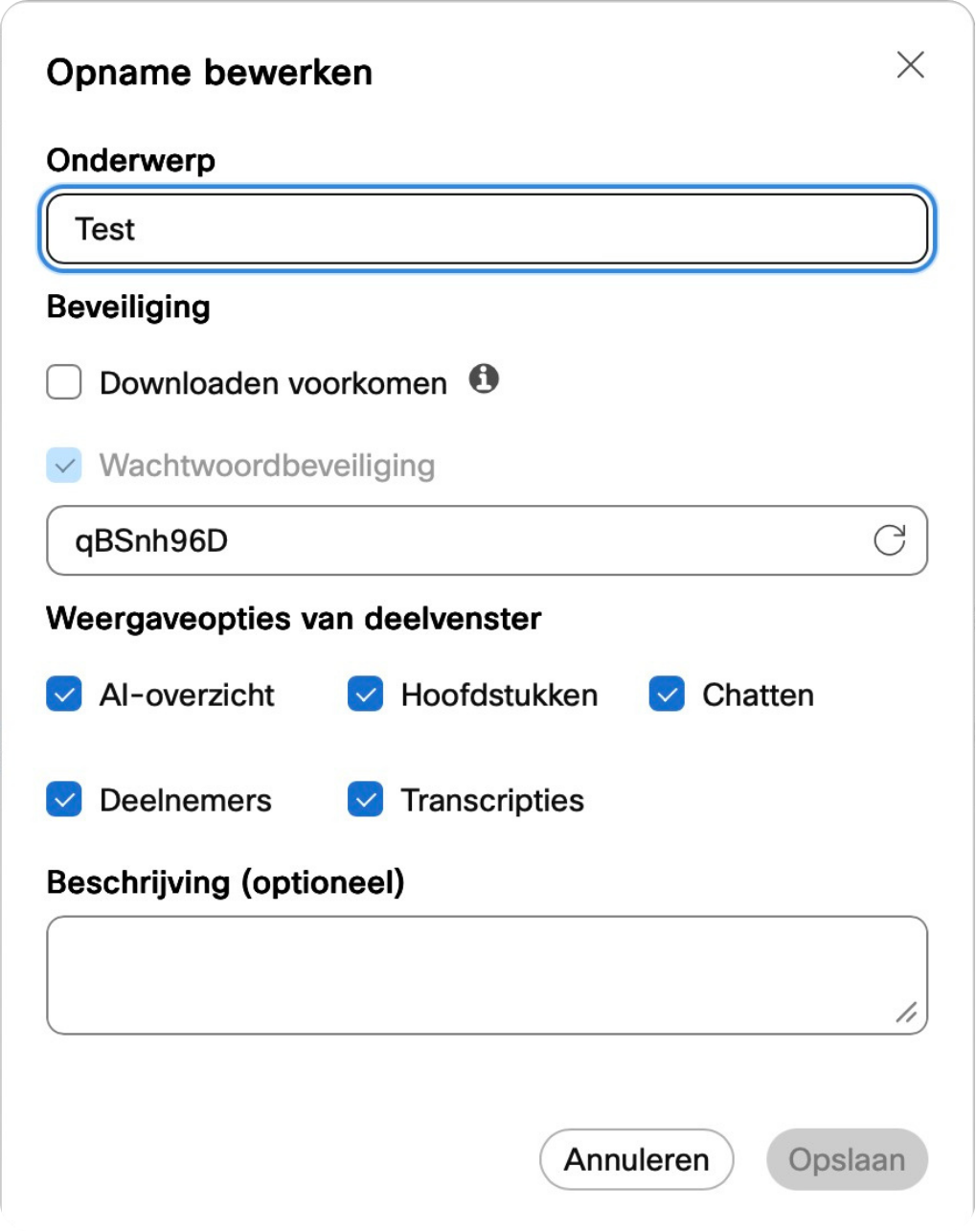 Screenshot van opname-instellingen bewerken in het gebruikersportaal